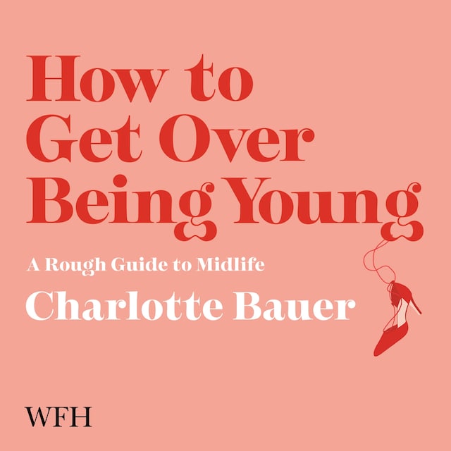 Book cover for How to Get Over Being Young