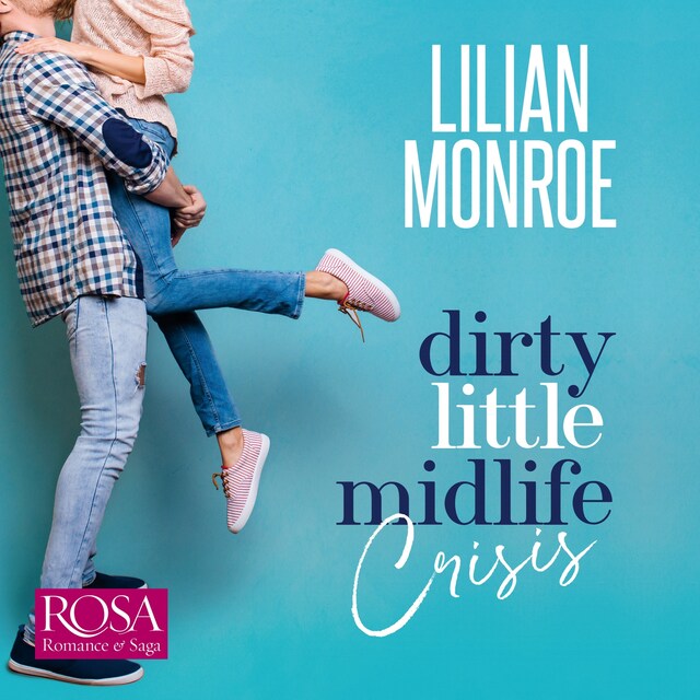 Book cover for Dirty Little Midlife Crisis: A Grumpy Roommate Romantic Comedy