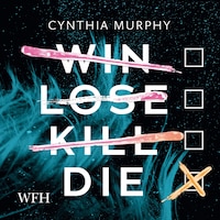 Win Lose Kill Die