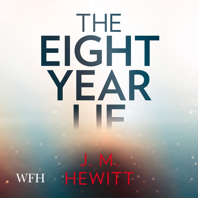 Book cover for The Eight Year Lie