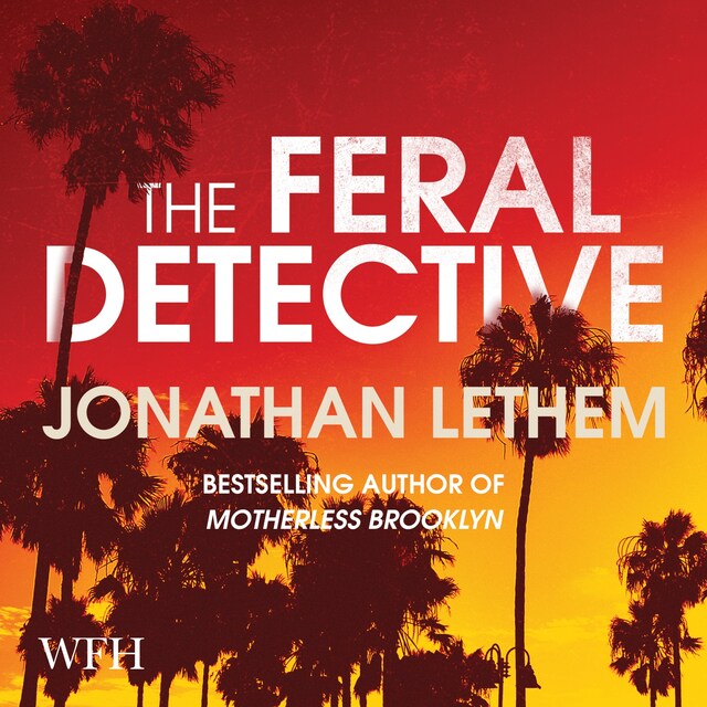 Book cover for The Feral Detective