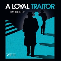 A Loyal Traitor