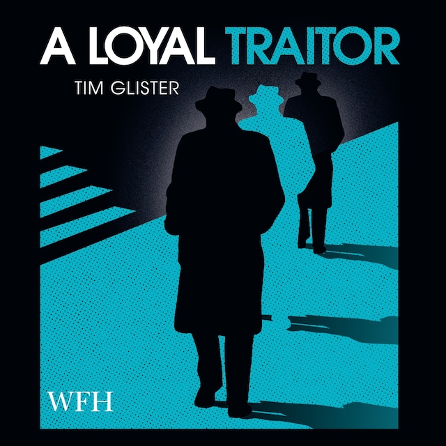 Book cover for A Loyal Traitor