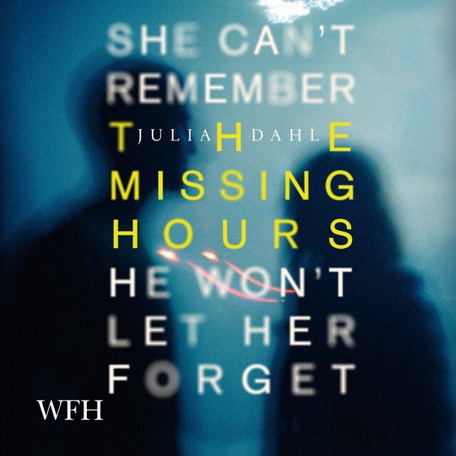 Book cover for The Missing Hours