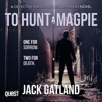 To Hunt a Magpie