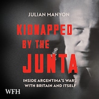 Kidnapped by the Junta