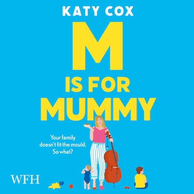M is for Mummy