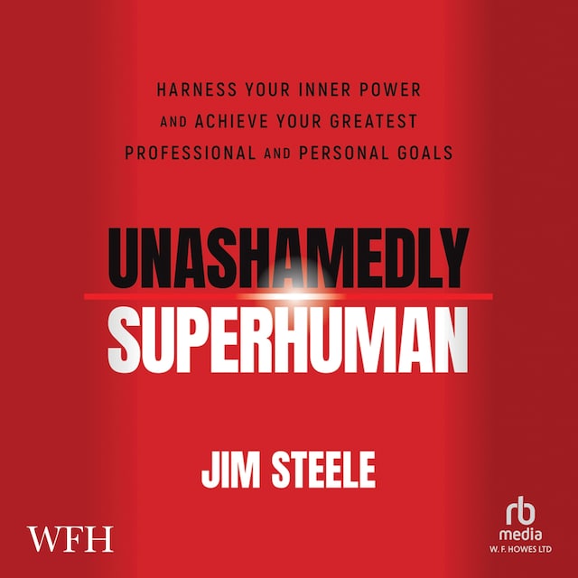 Book cover for Unashamedly Superhuman