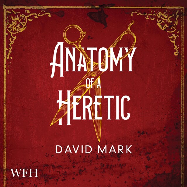 Book cover for Anatomy of a Heretic