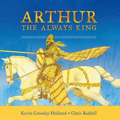 Arthur: The Always King