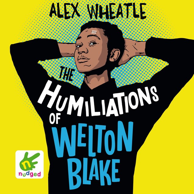 Book cover for The Humiliations of Welton Blake