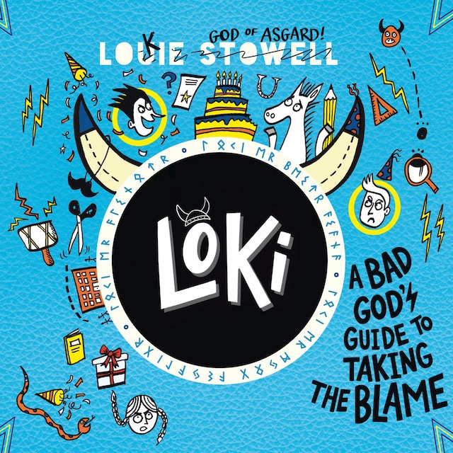 Book cover for Loki: A Bad God's Guide to Taking the Blame