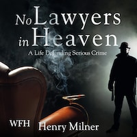 No Lawyers in Heaven