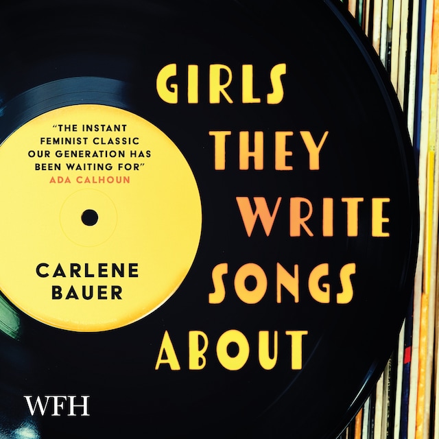 Book cover for Girls They Write Songs About