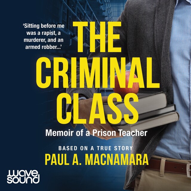 Book cover for The Criminal Class