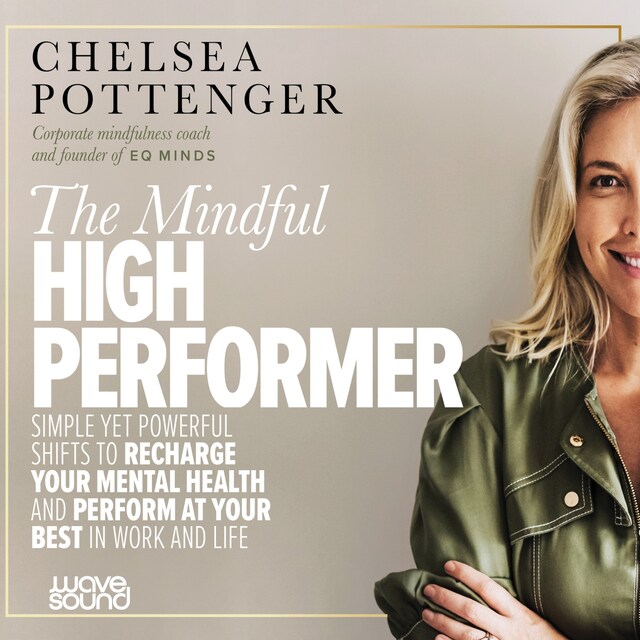 Book cover for The Mindful High Performer