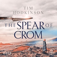 THE SPEAR OF CROM