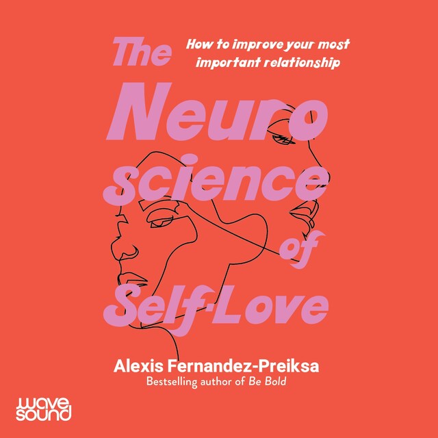 Book cover for The Neuroscience of Self-Love