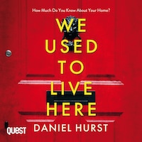 We Used to Live Here