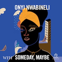 Someday, Maybe