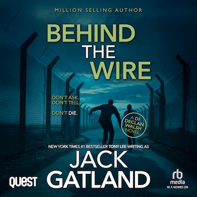 Behind The Wire