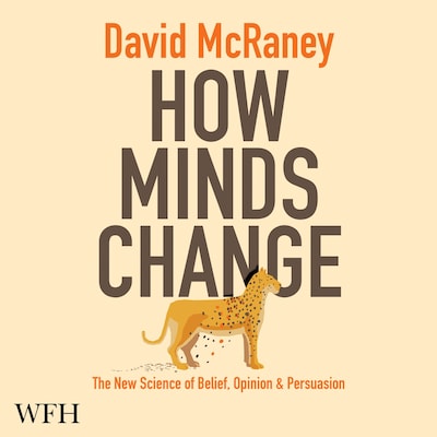 How Minds Change