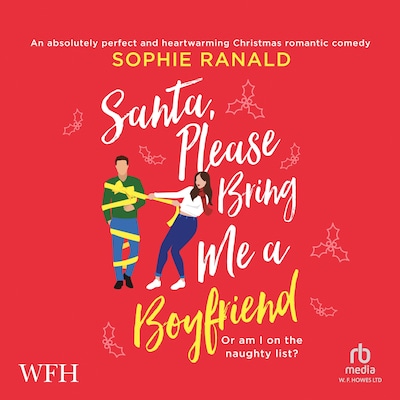 Santa, Please Bring Me a Boyfriend