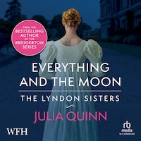 Everything and The Moon