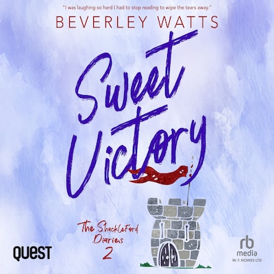 Sweet Victory: A Romantic Comedy