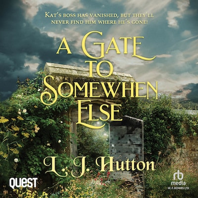 A Gate to Somewhen Else