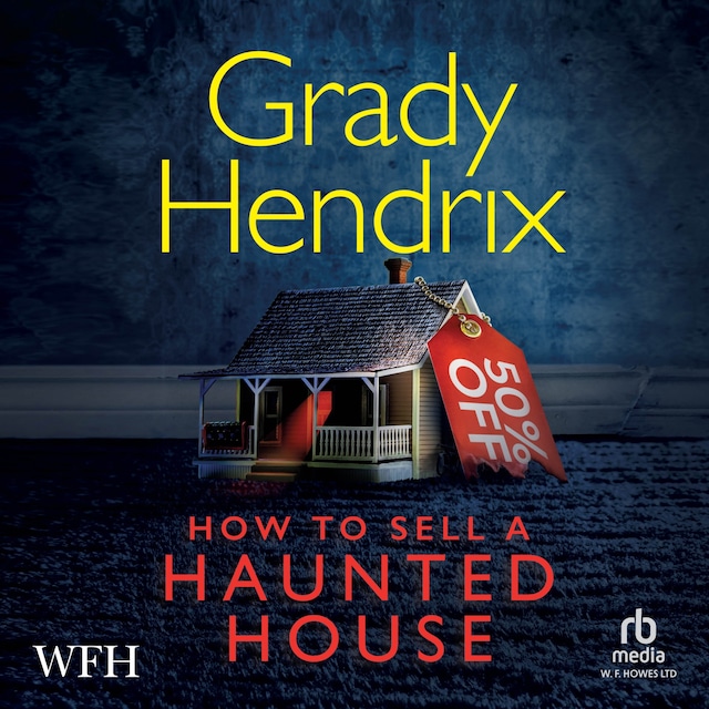 Couverture de livre pour How To Sell A Haunted House