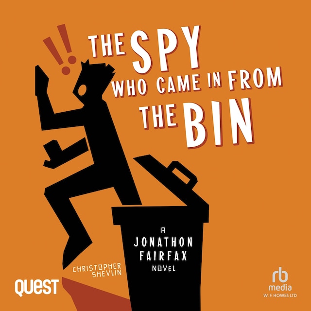 Book cover for The Spy Who Came In From The Bin