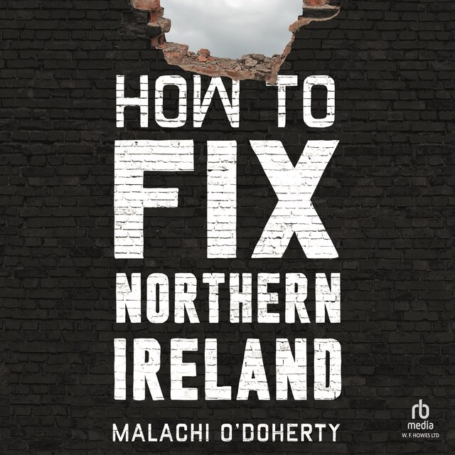 Copertina del libro per How To Fix Northern Ireland