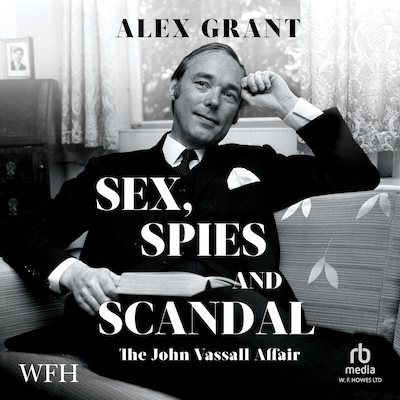 Sex, Spies and Scandal