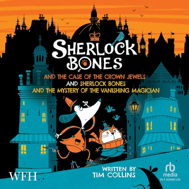 Book cover for Sherlock Bones & The Case Of The Crown Jewels and