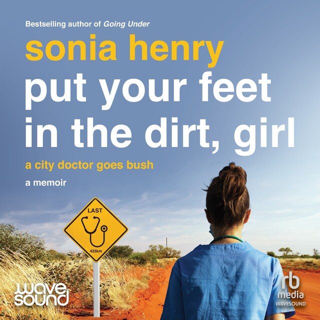 Book cover for Put Your Feet in the Dirt, Girl