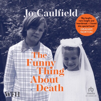 The Funny Thing About Death...