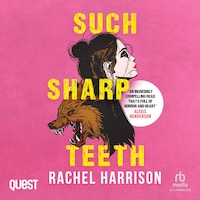 Such Sharp Teeth