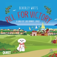 All For Victory: A Romantic Comedy