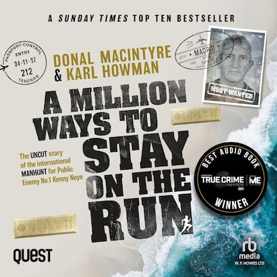 A Million Ways to Stay on the Run