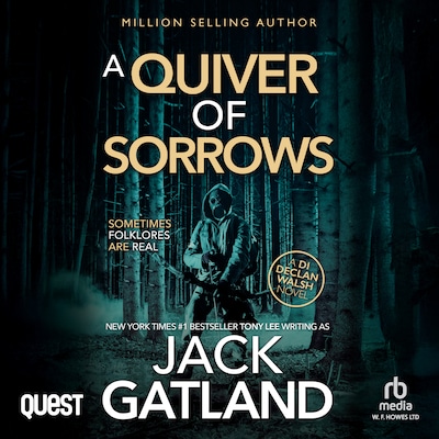 A Quiver of Sorrows