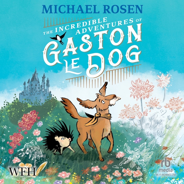 Book cover for The Incredible Adventures of Gaston le Dog