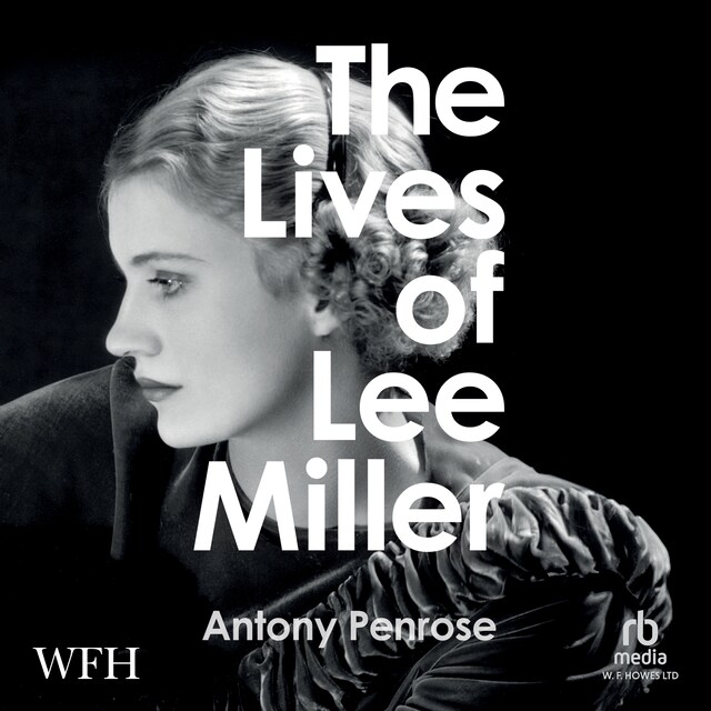 Book cover for The Lives of Lee Miller