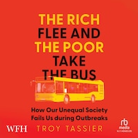 The Rich Flee and the Poor Take the Bus