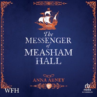 The Messenger of Measham Hall