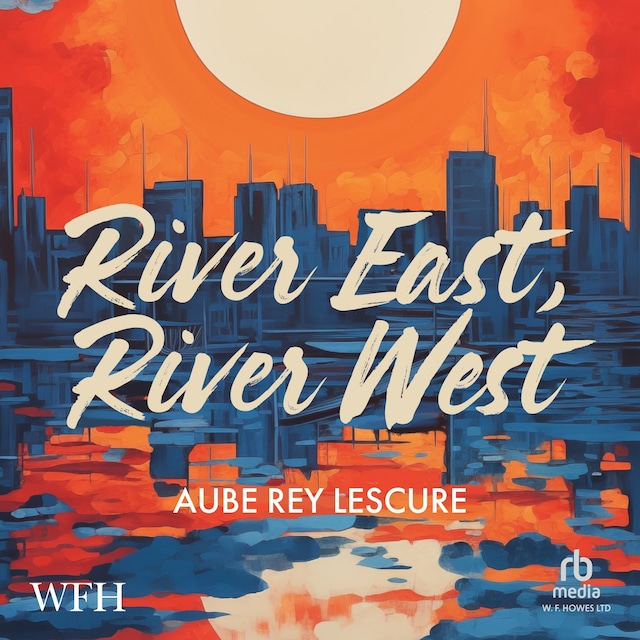 Book cover for River East, River West