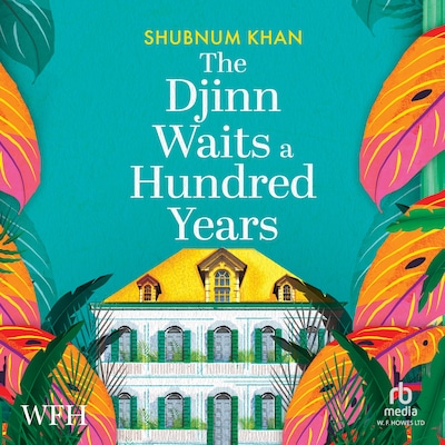 The Djinn Waits a Hundred Years