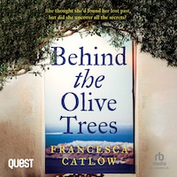 Behind The Olive Trees