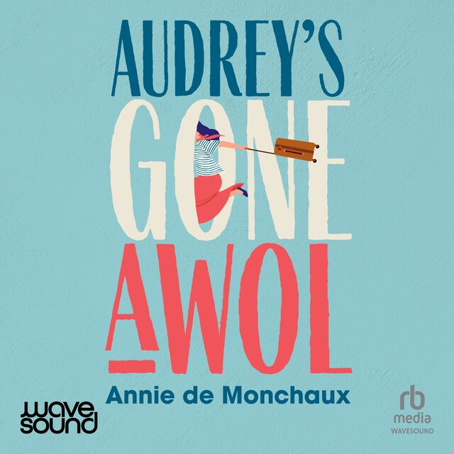 Book cover for Audrey's Gone AWOL