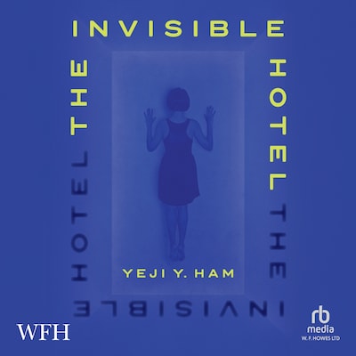 The Invisible Hotel